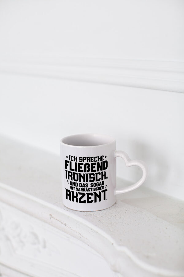 Ich spreche ironisch - Herzhenkel Tasse - Kaffeetasse / Geschenk / Familie