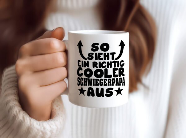 Richtig cooler Schwiegerpapa | Schwiegervater Tasse - Tasse Weiss - Kaffeetasse / Geschenk / Familie
