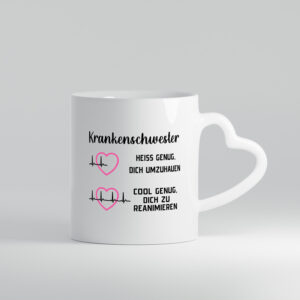 Krankenschwester umhauen, cool reanimieren | Herzschlag - Herzhenkel Tasse - Kaffeetasse / Geschenk / Familie