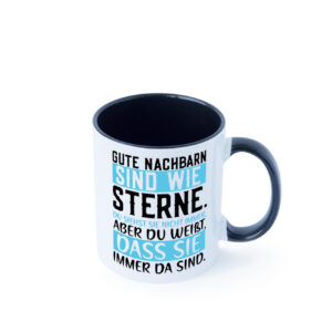 Gute Nachbarn sind wie Sterne | Nachbar | Nachbarin | Spruch Farbige Tasse - Kaffeetasse / Geschenk / Familie