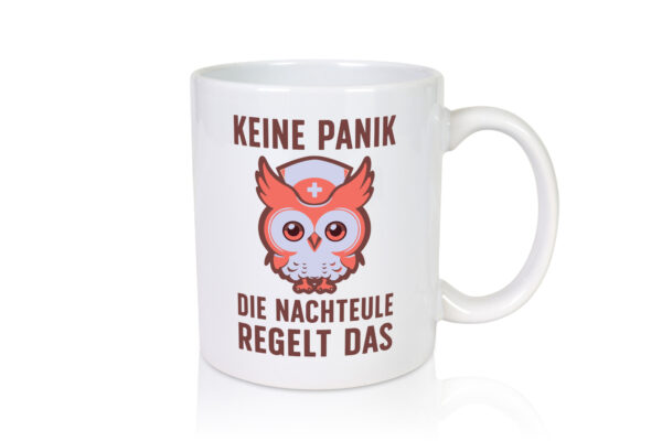 Keine Panik, Nachteule regelt das | Eule | Schwesternhaube - Tasse Weiss - Kaffeetasse / Geschenk / Familie