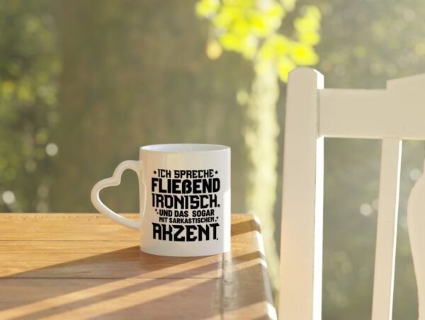 Ich spreche ironisch - Herzhenkel Tasse - Kaffeetasse / Geschenk / Familie