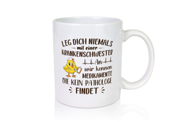 Krankenschwester kennt Medikamente| Küken | Stethoskop - Tasse Weiss - Kaffeetasse / Geschenk / Familie