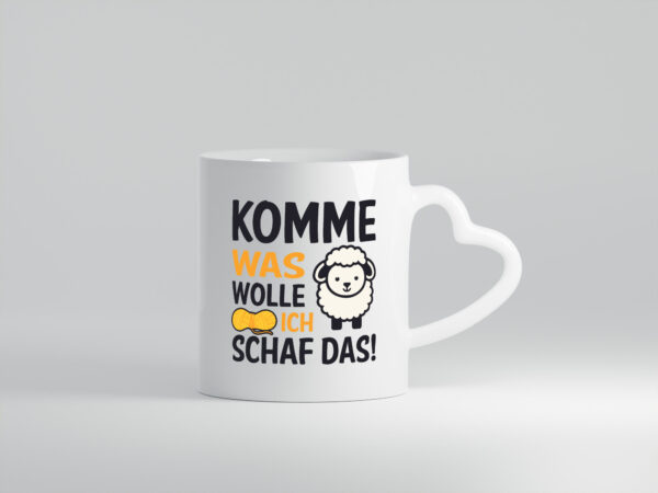 Komme was wolle, ich schaf das | Schaf | Wolle - Herzhenkel Tasse - Kaffeetasse / Geschenk / Familie