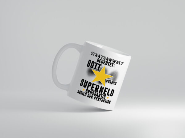 Bedeutung von Staatsanwalt | Anwalt | Jurist - Tasse Weiss - Kaffeetasse / Geschenk / Familie