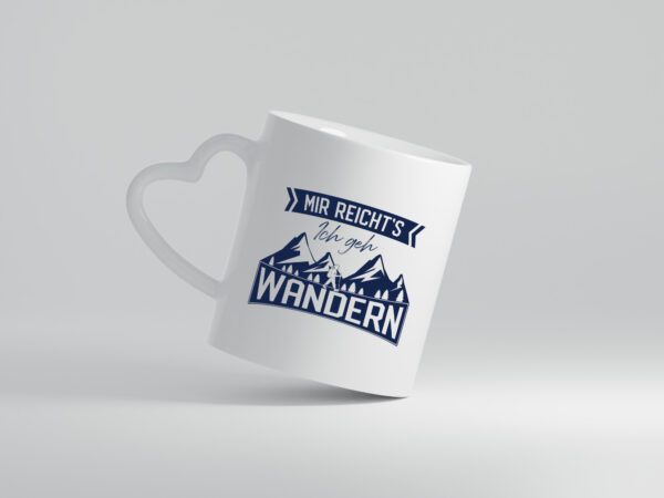 Ich geh wandern | Wanderer | Berge | Bäume - Herzhenkel Tasse - Kaffeetasse / Geschenk / Familie