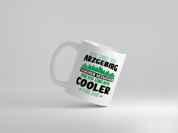 Ich bin im Arzgebirge geboren | Gebirge | Sterne - Tasse Weiss - Kaffeetasse / Geschenk / Familie