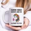 Komm näher, es klatscht Glitzer | Einhorn - Tasse Weiss - Kaffeetasse / Geschenk / Familie