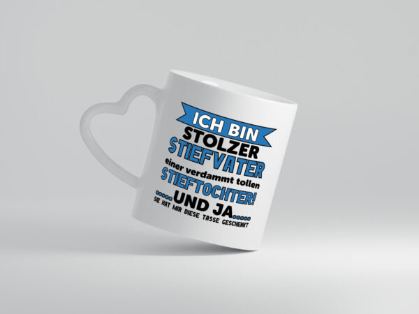 Stolzer Stiefvater | Vatertag | Spruch Stieftochter - Herzhenkel Tasse - Kaffeetasse / Geschenk / Familie