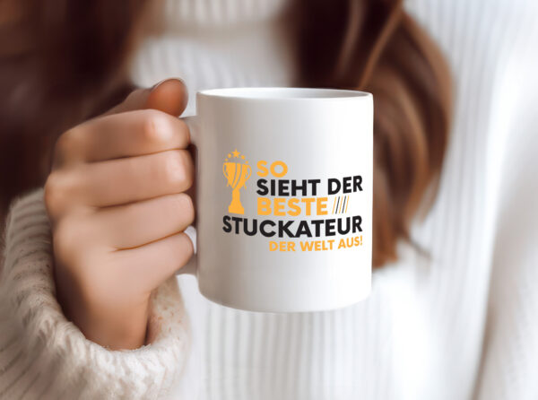Der Weltbeste Stuckateur | Innenausbau | Beruf - Tasse Weiss - Kaffeetasse / Geschenk / Familie
