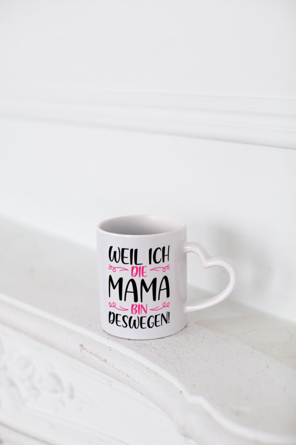 Weil ich Mama bin | Blümchen - Herzhenkel Tasse - Kaffeetasse / Geschenk / Familie