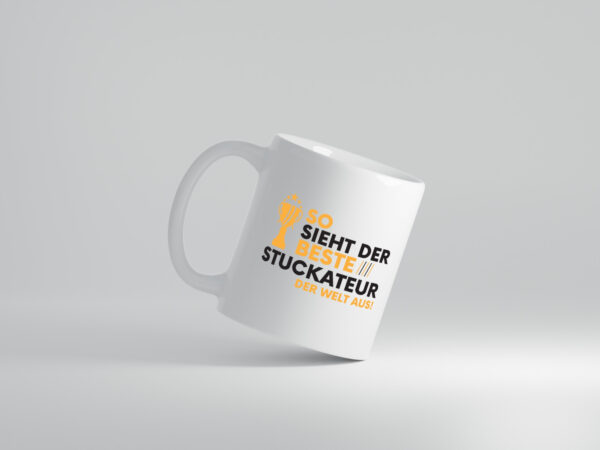 Der Weltbeste Stuckateur | Innenausbau | Beruf - Tasse Weiss - Kaffeetasse / Geschenk / Familie