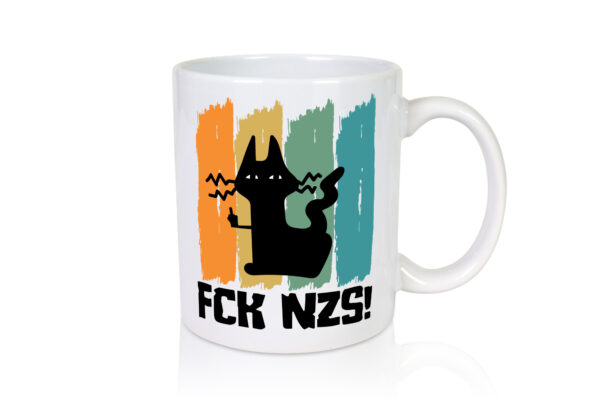 FCK NZS! | Katze - Tasse Weiss - Kaffeetasse / Geschenk / Familie