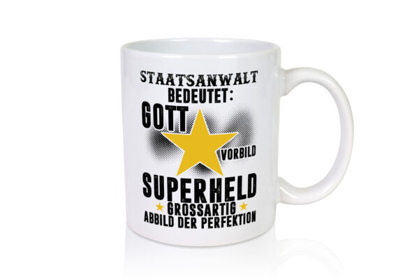 Bedeutung von Staatsanwalt | Anwalt | Jurist - Tasse Weiss - Kaffeetasse / Geschenk / Familie