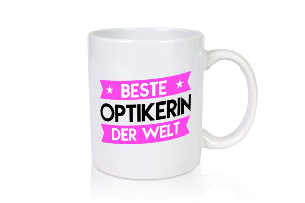 Beste Optikerin | Augenoptik - Tasse Weiss - Kaffeetasse / Geschenk / Familie