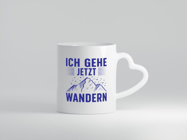 Gehe jetzt wandern | Berge | Sterne - Herzhenkel Tasse - Kaffeetasse / Geschenk / Familie