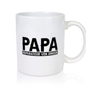 Papa, Reparateur von Dingen - Tasse Weiss - Kaffeetasse / Geschenk / Familie