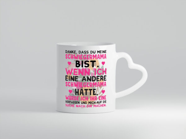 Danke Schwiegermama | Schwiegermutter Tasse | Spruch - Herzhenkel Tasse - Kaffeetasse / Geschenk / Familie