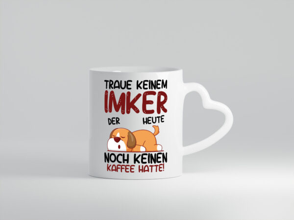 Traue keinem Imker | Imkerei - Herzhenkel Tasse - Kaffeetasse / Geschenk / Familie