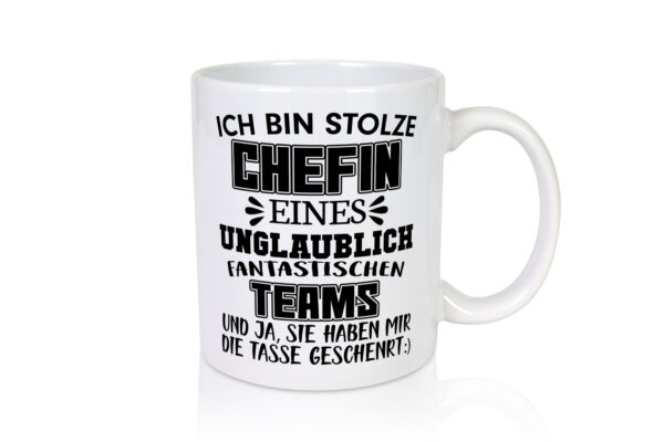 Ich bin Stolze Chefin - Tasse Weiss - Kaffeetasse / Geschenk / Familie