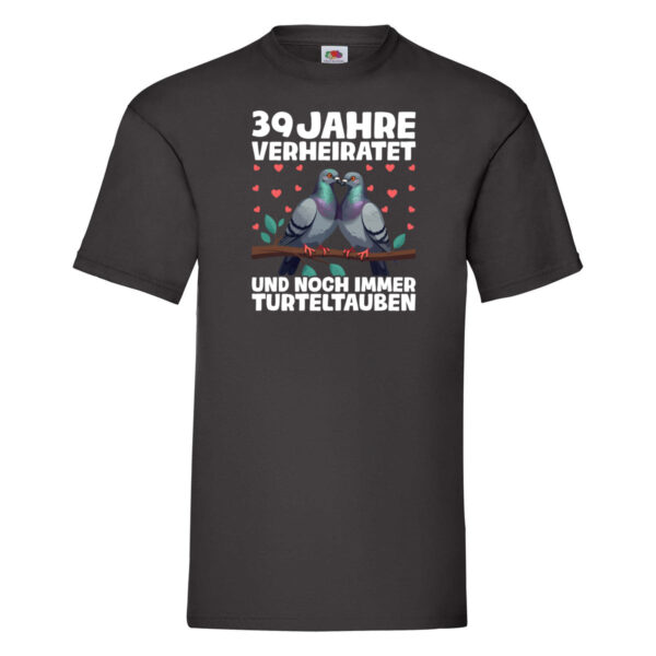 39 Jahre verheiratet | Turteltauben | Ehe | Ehepaar T-Shirt Schwarz