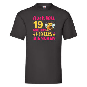 19. Geburtstag | Flottes Bienchen | 19 Jahre T-Shirt Schwarz