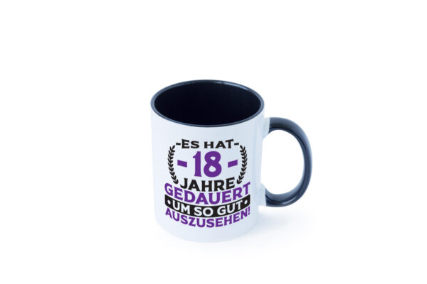 18 Jahre gedauert um so gut auszusehen | 18. Geburtstag Farbige Tasse - Kaffeetasse / Geschenk / Familie