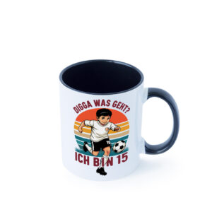 15 Geburtstag | 15 Jahre | Digga was geht ab | Fußball Farbige Tasse - Kaffeetasse / Geschenk / Familie