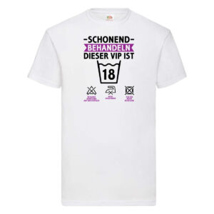 18 Geburtstag | schonend behandeln | 18 Jahre T-Shirt Weiß