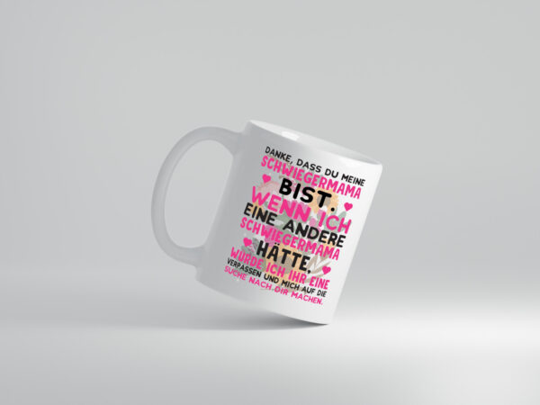 Danke Schwiegermama | Schwiegermutter Tasse | Spruch - Tasse Weiss - Kaffeetasse / Geschenk / Familie
