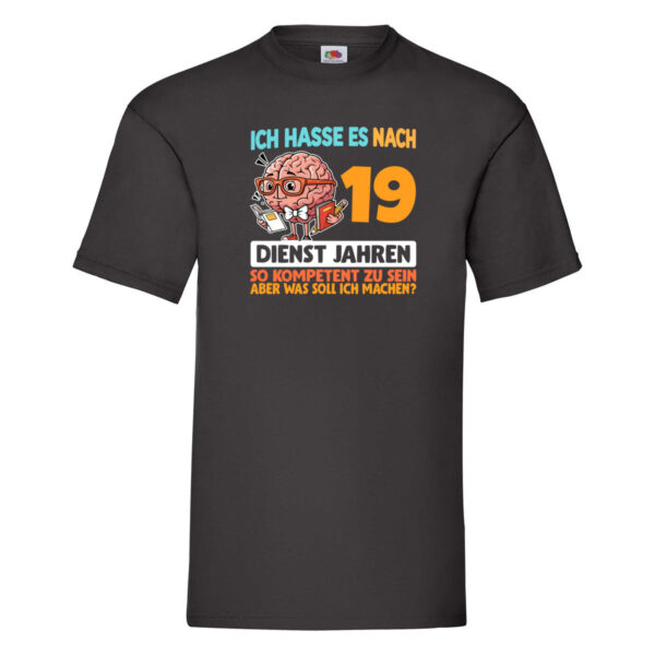 19 Dienstjahre | Arbeit | Kompetent T-Shirt Schwarz