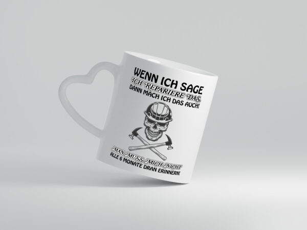 Ich repariere es - Herzhenkel Tasse - Kaffeetasse / Geschenk / Familie