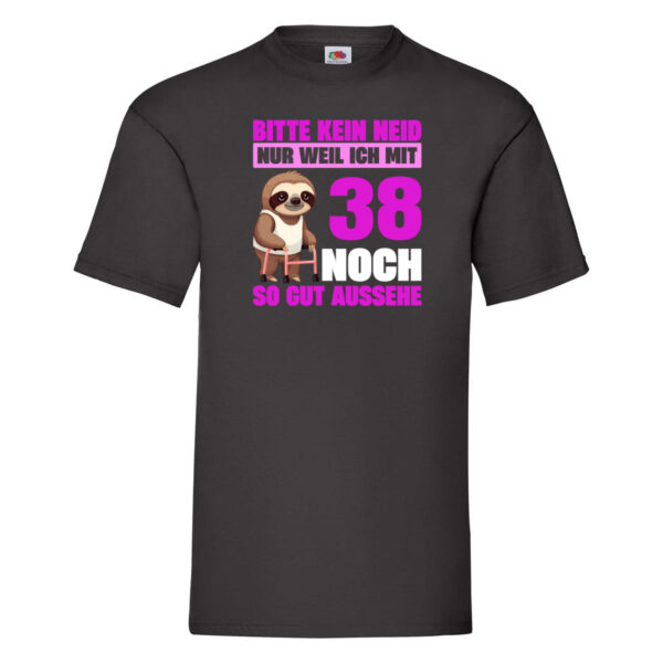 38. Geburtstag | Bitte kein neid | Faultier | 38 Jahre T-Shirt Schwarz