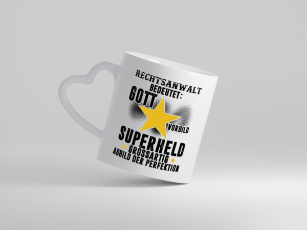 Bedeutung von Rechtsanwalt | Anwalt | Jurist - Herzhenkel Tasse - Kaffeetasse / Geschenk / Familie