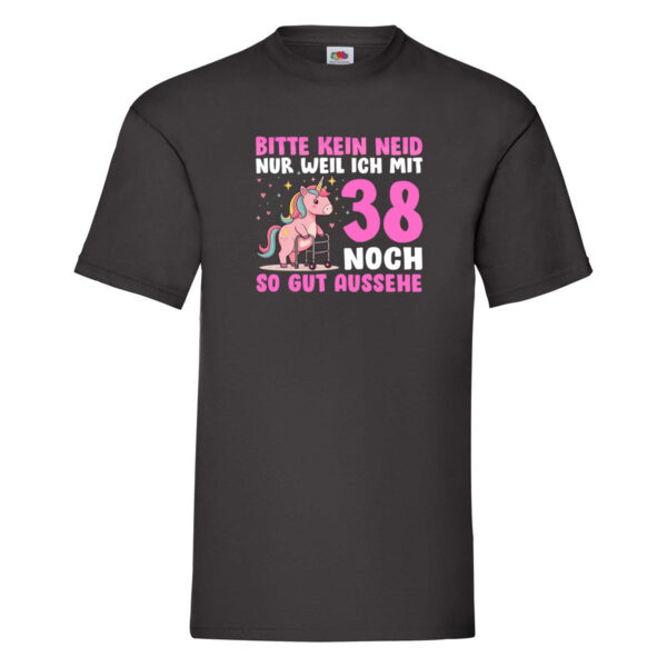 38. Geburtstag | 38 Jahre | Mit 38 noch so gut aussehen T-Shirt Schwarz