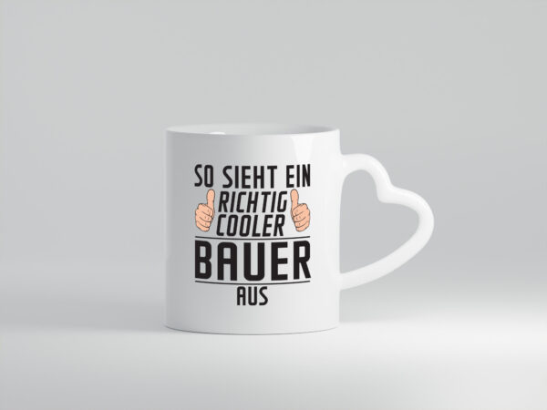 Richtig Cooler Bauer | Bauernhof | Landwirtschaft - Herzhenkel Tasse - Kaffeetasse / Geschenk / Familie