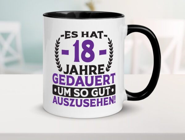 18 Jahre gedauert um so gut auszusehen | 18. Geburtstag Farbige Tasse - Kaffeetasse / Geschenk / Familie