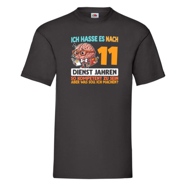 11 Dienstjahre | Arbeit | Kompetent T-Shirt Schwarz