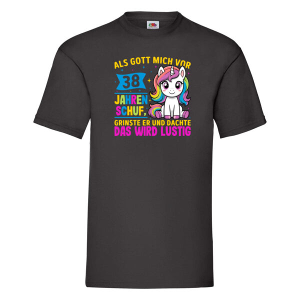 38. Geburtstag | Als Gott mich schuf | 40 Jahre T-Shirt Schwarz