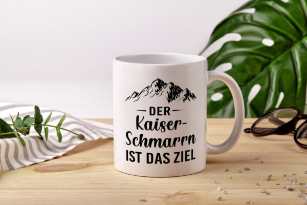 Kaiserschmarrn ist das Ziel | Berge - Tasse Weiss - Kaffeetasse / Geschenk / Familie