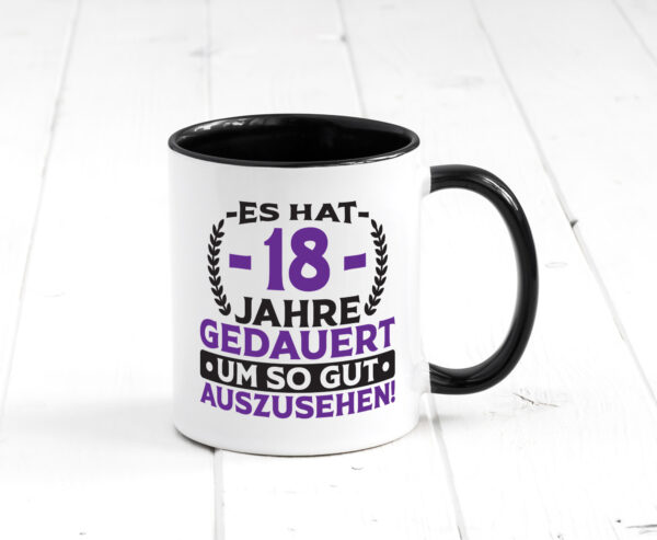 18 Jahre gedauert um so gut auszusehen | 18. Geburtstag Farbige Tasse - Kaffeetasse / Geschenk / Familie