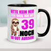 39. Geburtstag | Bitte kein neid | Faultier | 39 Jahre Farbige Tasse - Kaffeetasse / Geschenk / Familie