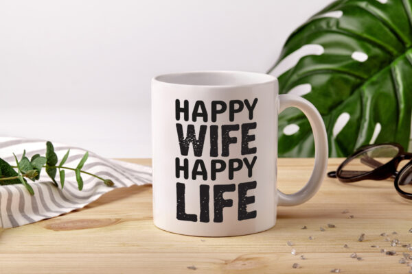 Happy Wife | Ehemann Tasse | Ehefrau Humor | Statement - Tasse Weiss - Kaffeetasse / Geschenk / Familie