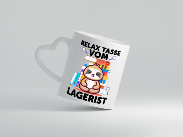 Relax Tasse: Lagerist | Lageristen | Lager Arbeiter - Herzhenkel Tasse - Kaffeetasse / Geschenk / Familie