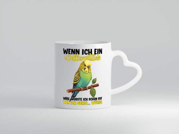 Wellensittich | Vogelbesitzer - Herzhenkel Tasse - Kaffeetasse / Geschenk / Familie