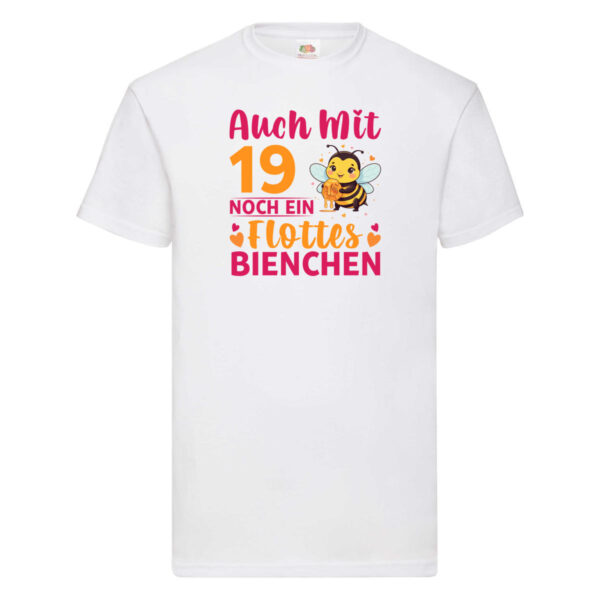 19. Geburtstag | Flottes Bienchen | 19 Jahre T-Shirt Weiß