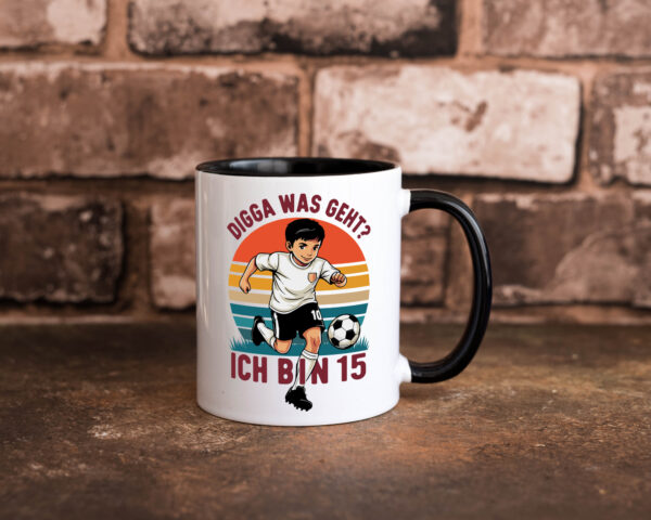 15 Geburtstag | 15 Jahre | Digga was geht ab | Fußball Farbige Tasse - Kaffeetasse / Geschenk / Familie