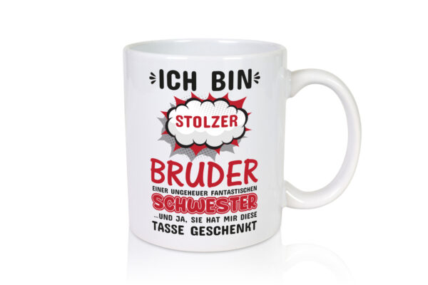 Stolzer Bruder | fantastische Schwester | Geschwister - Tasse Weiss - Kaffeetasse / Geschenk / Familie