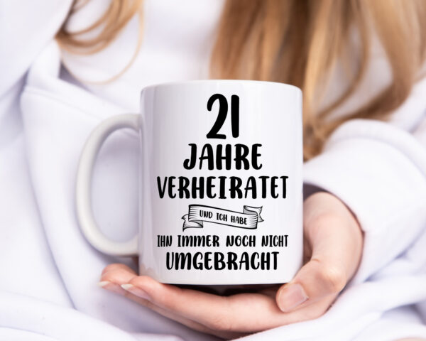 21 Jahre Verheiratet, immer noch am Leben! - Tasse Weiss - Kaffeetasse / Geschenk / Familie