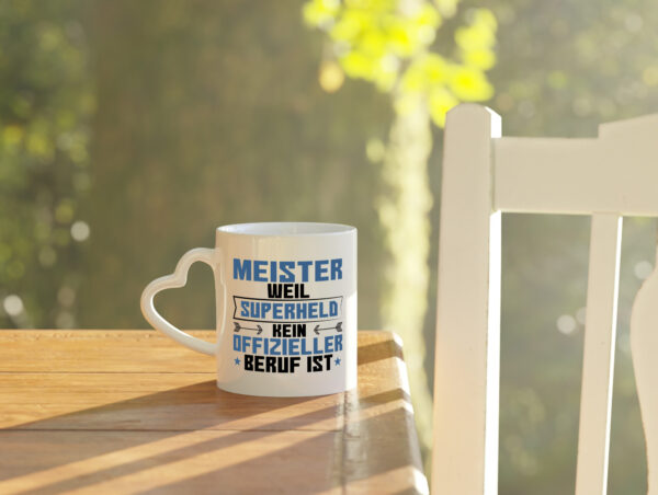 Superheld Meister | Meisterbrief - Herzhenkel Tasse - Kaffeetasse / Geschenk / Familie